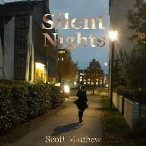 Silent Nights - Scott Matthew (Ft. Sia)