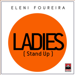 Ladies (Stand Up) - Eleni Foureira