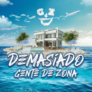 Demasiado - Gente de Zona