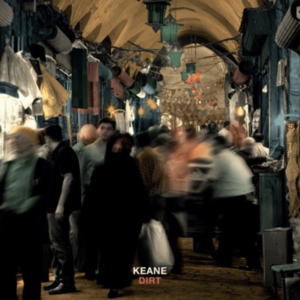 Dirt - Keane