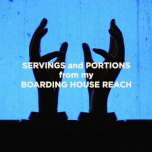 Servings and Portions from my Boarding House Reach - Jack White