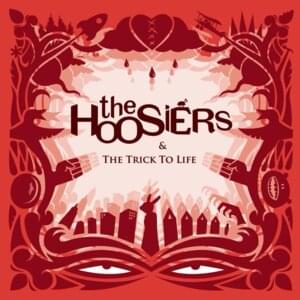 A Sadness Runs Through Him - The Hoosiers