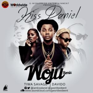 Woju (Remix) - Kizz Daniel (Ft. Davido & Tiwa Savage)