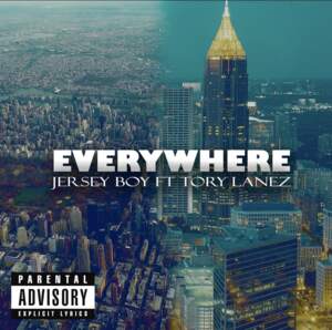 Everywhere - Jersey Boy (Ft. Tory Lanez)