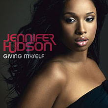 Giving Myself - Jennifer Hudson