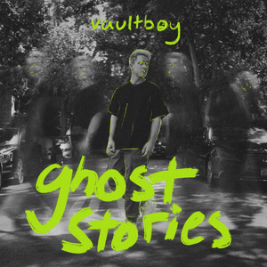 ​ghost stories - ​vaultboy