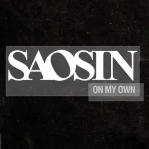 On My Own - Saosin