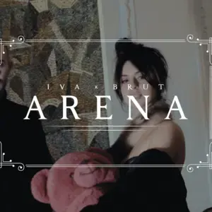 Arena - Iva & Brut