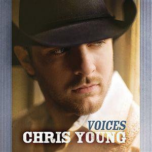 Voices - Chris Young