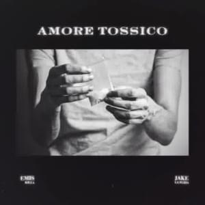 Amore tossico - Jake La Furia