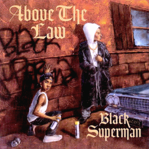 Black Superman - Above the Law