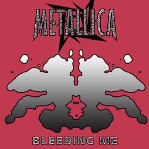 Bleeding Me - Metallica