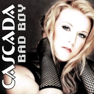 Bad Boy - Cascada