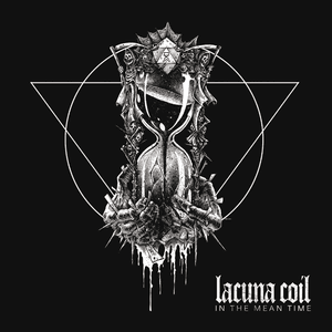 In The Mean Time - Lacuna Coil (Ft. Ash Costello)