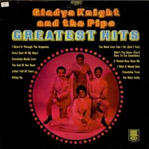 You Need Love Like I Do (Don’t You) - Gladys Knight & The Pips