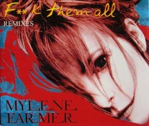 Fuck Them All (The Martyr’s Remix) - Mylène Farmer