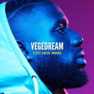 C’est mon année - Vegedream