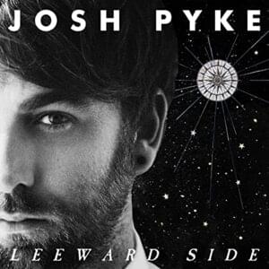 Leeward Side - Josh Pyke