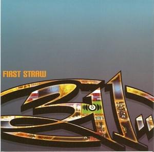 First Straw - 311