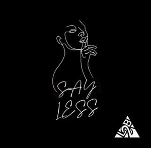 Say Less - L2B (US)