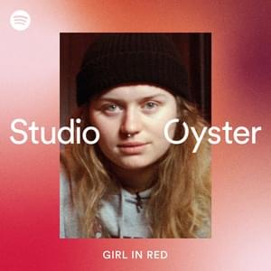 Say It - Spotify Studios Recording - ​girl in red