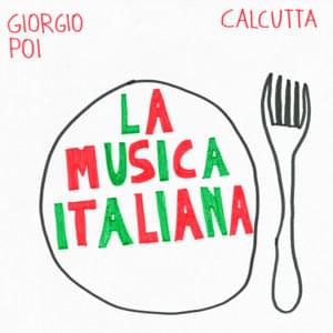 La musica italiana - Giorgio Poi (Ft. Calcutta)