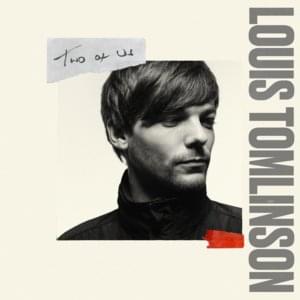 Two of Us - Louis Tomlinson