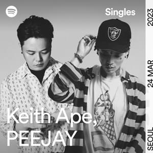 Ape Freestyle - Spotify Singles - Keith Ape & PEEJAY