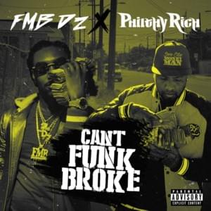 Bet I Could - FMB DZ & Philthy Rich (Ft. Cookie Money)