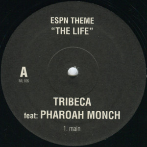 The Life (ESPN Theme) - Tribeca (Ft. Pharoahe Monch)