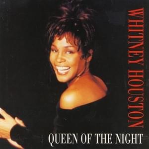 Queen of the Night (CJ’s Single Edit) - Whitney Houston