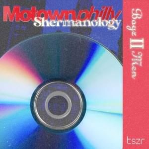 Motown Philly - Shermanology (Ft. Boyz II Men)