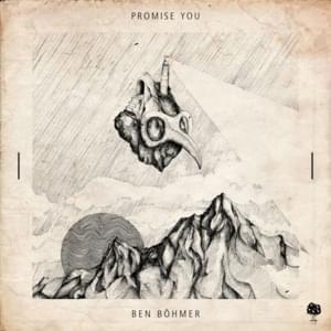 Promise You - Ben Böhmer