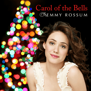 Carol of the Bells - Emmy Rossum