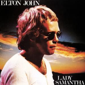 Lady Samantha - Elton John