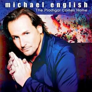 Have a Little Faith in Me - Michael English