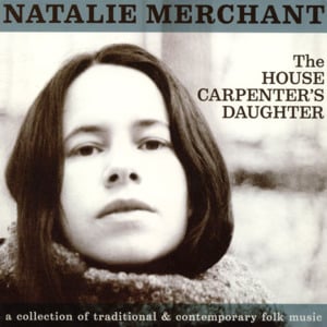 Down On Penny’s Farm - Natalie Merchant