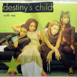 With Me (Part 4) - Destiny's Child (Ft. Full Crew)