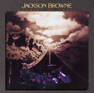 You Love the Thunder - Jackson Browne