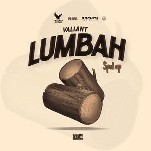 Lumbah - Valiant & DJ Mac