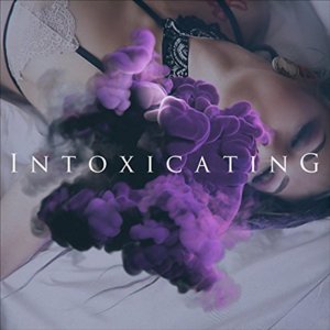 Intoxicating - Infected Rain