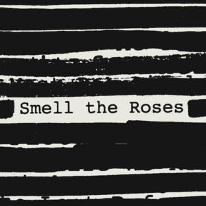 Smell the Roses - Roger Waters