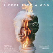 I Feel Like a God - DBLCRSS (Ft. Eric Reprid & Jay Portal)