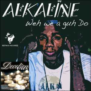 Weh We A Guh Do - Alkaline