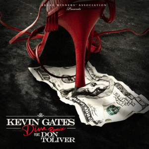 Diva (Remix) - Kevin Gates (Ft. Don Toliver)