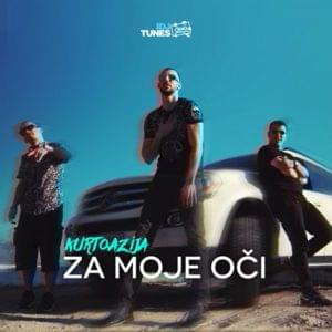 Za moje oci - Kurtoazija (Ft. Ricky Martin)