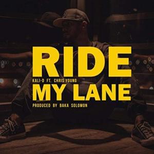 Ride My Lane - Kali D (Ft. Chris Young)