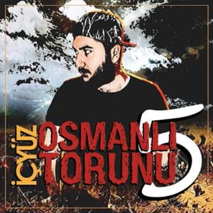 Osmanlı Torunu P5 - İçyüz