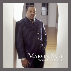 Worship Medley: I Worship You / Almighty God / There Is None Like You / There’s Something About That Name - Marvin Sapp