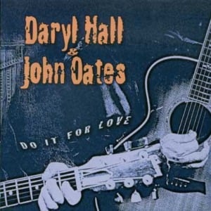 Make You Stay - Daryl Hall & John Oates